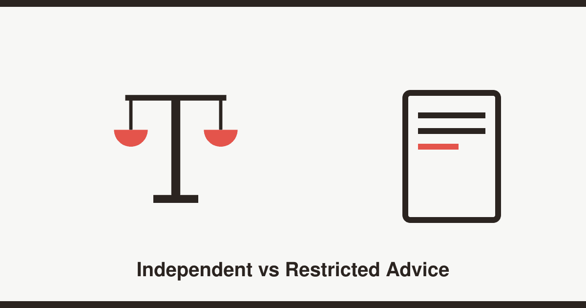 Independent vs restricted financial advice — what the labels mean