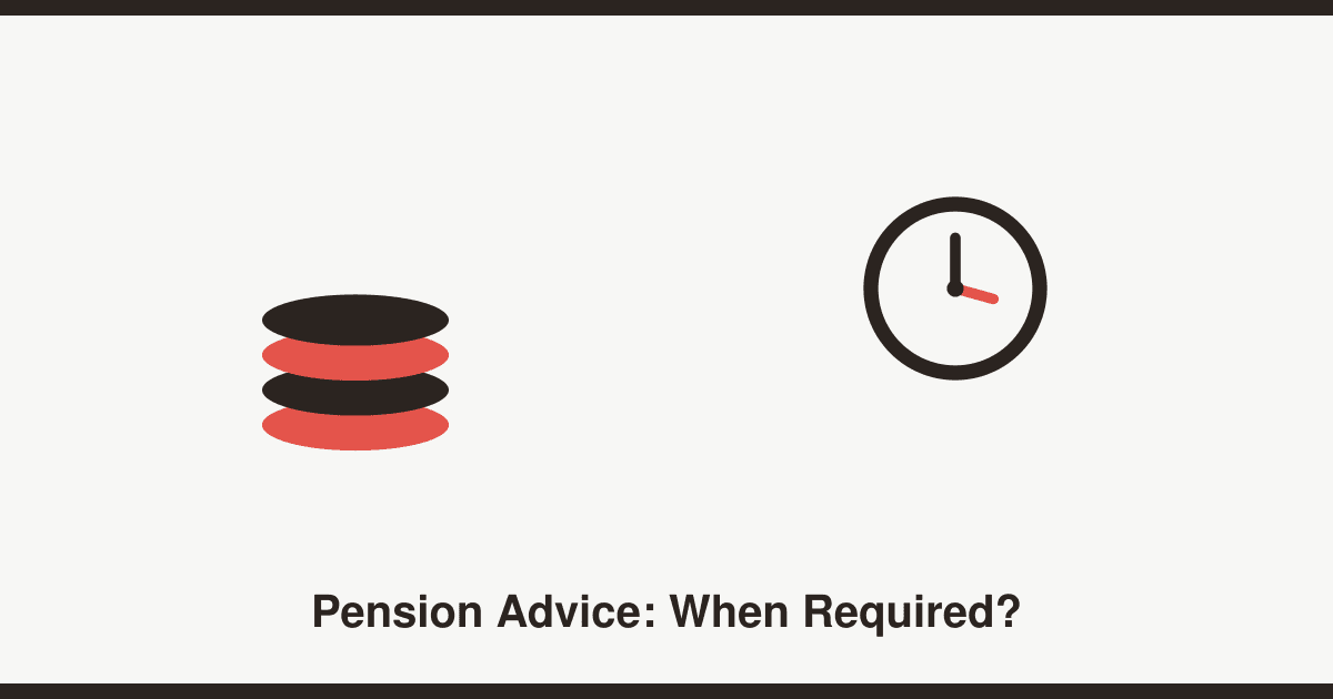 Pension advice in the UK: when it's required and where to start
